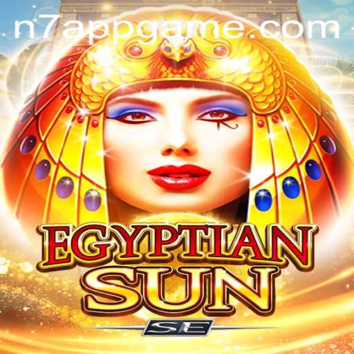 EgyptianSunSE: A New Gaming Experience with N7.APP