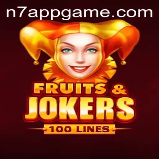 Exploring the Exciting World of FruitsAndJokers100 on N7.APP