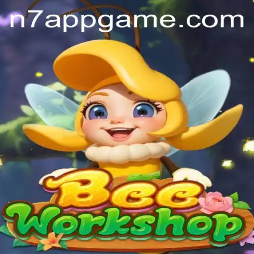 Exploring BeeWorkshop and the Buzz Around the Innovative N7.APP Feature