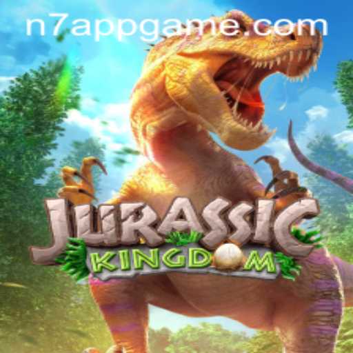 Exploring JurassicKingdom with N7.APP: A Dinosaur Enthusiast's Ultimate Adventure
